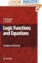 Logic Functions and Equations: Examples and Exercises