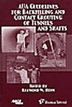 AUA Guidelines for Backfilling and Contact Grouting of Tunnels and Shafts