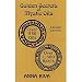 Golden Secrets of Mystic Oils: Over 550 Oils and 1300 Spells