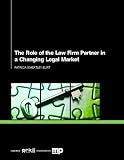 The role of the law firm partner in a changing legal market