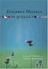 Dynamic Models in Biology