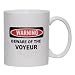 BEWARE OF THE VOYEUR Mug for Coffee / Hot Beverage (choice of sizes and colors)