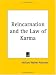 Reincarnation and the Law of Karma