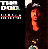 The D.O.C. & The Doctor