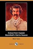 Extract From Captain Stormfield's Visit To Heaven