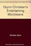 Glynn Christian's entertaining microwave