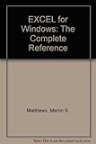 Excel for Windows : the complete reference