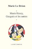 Marie Henry, Gauguin et les autres