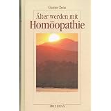 �lterwerden mit Hom�opathievon "Gunter Zenz"