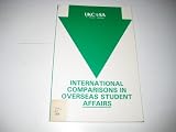 International comparisons in overseas student affairs : papers arising from the 1985 UKCOSA Annual Conference