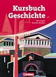 Produkt-Bild: Kursbuch Geschichte - Neue Ausgabe - Nordrhein-Westfalen: Von der Antike bis zur Gegenwart: Sch&uuml;lerbuch