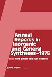 Annual reports in inorganic and general syntheses. 1975