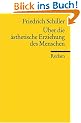 �ber die �sthetische Erziehung des Menschen: In einer Reihe von Briefen: Mit den Augustenburger Briefen