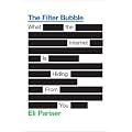 The Filter Bubble: What the Internet Is Hiding from You