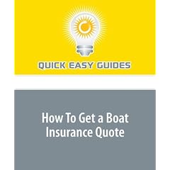 How To Get a Boat Insurance Quote
