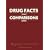Drug Facts and Comparisons 2010: Published by Facts &AMP; Comparisons