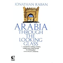 Arabia Through the Looking Glass