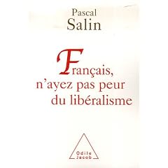 Fran�ais, n'ayez pas peur du lib�ralisme