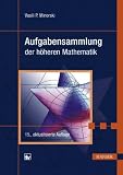 Aufgabensammlung der h&ouml;heren Mathematik - Vasili P. Minorski