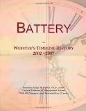 Battery: Websters Timeline History, 2002 - 2007