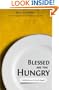 Blessed Are the Hungry