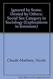 Ignored by some, denied by others : the social sex category in sociology