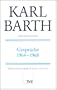 Gesprache, 1964-1968 (Gesamtausgabe. IV, Gesprache / Karl Barth) (German Edition)