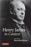 Henry James in Context (Literature in Context)