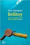 Bellboy oder: Ich schulde Paul einen Sommer: Roman