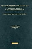 The contested countryside : rural politics and land controversy in modern Britain