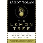 The Lemon Tree: An Arab, a Jew, and the Heart of the Middle East book cover