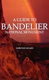 A Guide to Bandelier National Monument