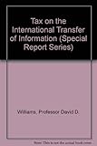 Tax on the international transfer of information