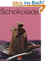 Trendkochbuch Schokolade