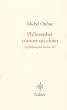 La philosophie f�roce : Tome 3, Philosopher comme un chien