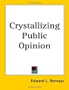 Crystallizing Public Opinion