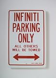 Infiniti Parking Only Sign