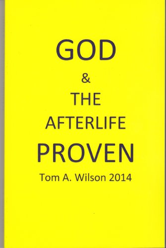 God & The Afterlife Proven