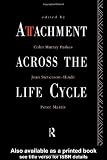 Attachment Across the Life Cycle