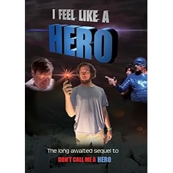 I Feel Like a Hero