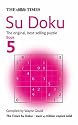 The "Times" Su Doku: Bk. 5: The Original, Best-selling Puzzle