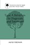 Type A Behavior: Its Diagnosis and Treatment (Prevention in Practice Library)