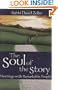 The Soul of the Story: Meetings With Remarkable People