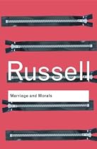 Marriage and Morals (Routledge Classics)