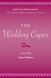 The Wedding Caper (The Bridal Mayhem Mystery Series)
