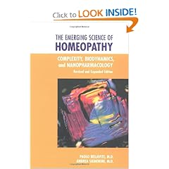 The Emerging Science of Homeopathy 2 Ed: Complexity, Biodynamics, and Nanopharmacology