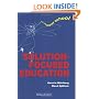 Solution Focused Education: For a Happier School