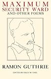 Maximum Security Ward and Other Poems