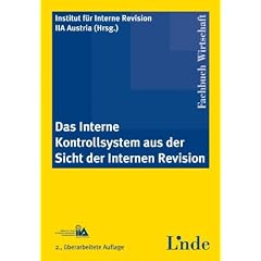 Das Interne Kontrollsystem aus der Sicht der internen Revision