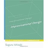 Improvisational Design: Continuous, Responsive Digital Communication